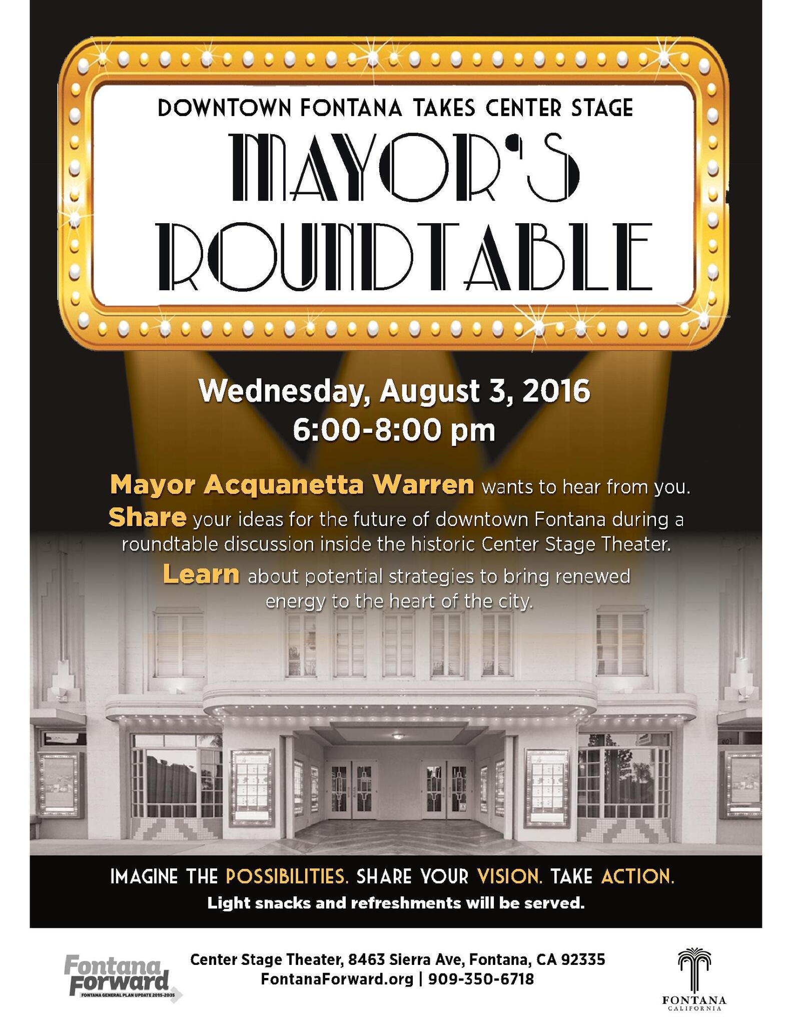 Downtown Fontana Takes Center Stage During Mayor S Roundtable Wednesday August 3rd 6 P M City Of Fontana Mdash Nextdoor Nextdoor