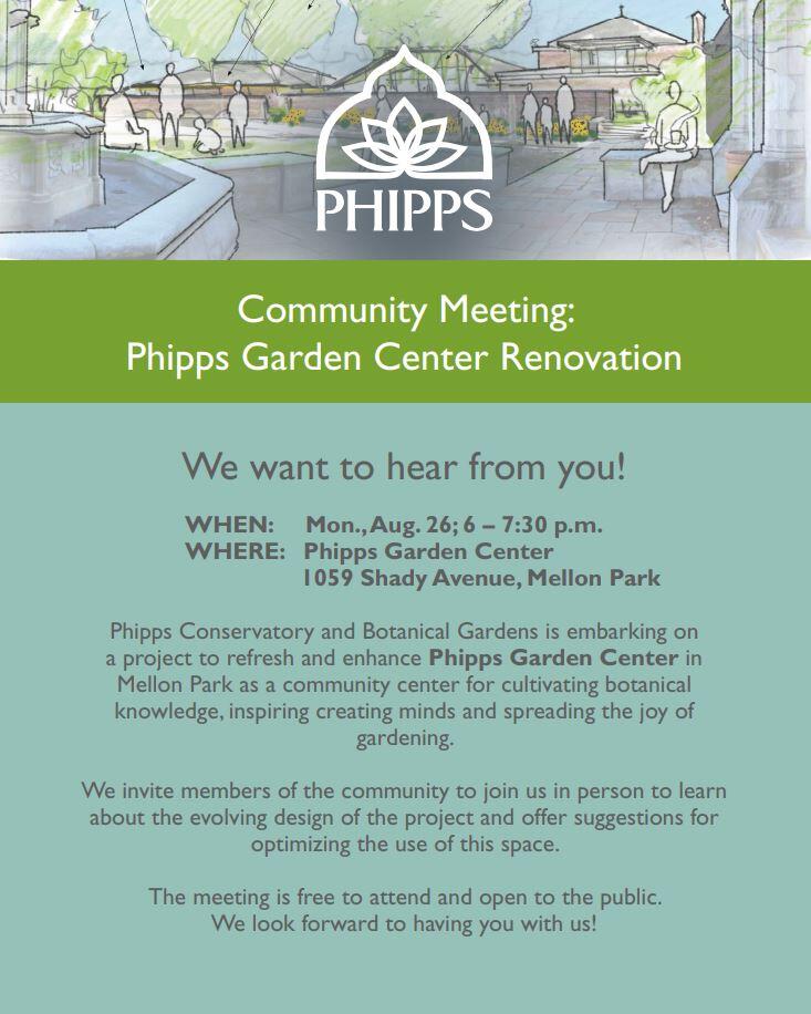 Phipps Garden Center Renovation Community Meeting August 26