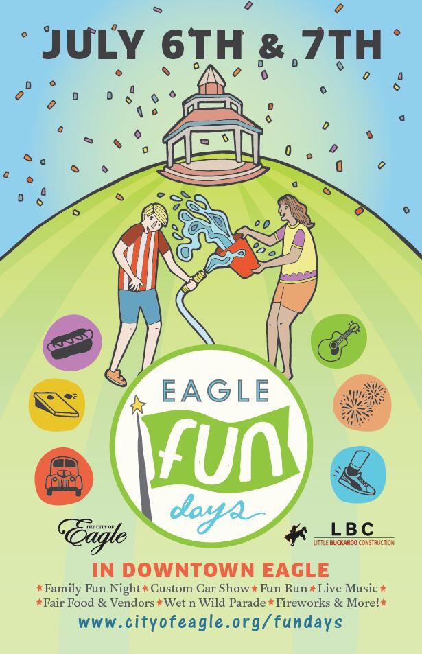 Eagle Fun Days Schedule of Events, July 67 (City of Eagle) — Nextdoor