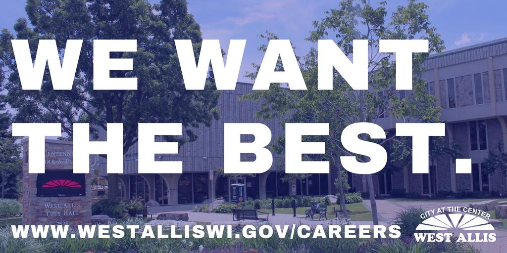 Job Opportunities with City of West Allis (City of West Allis