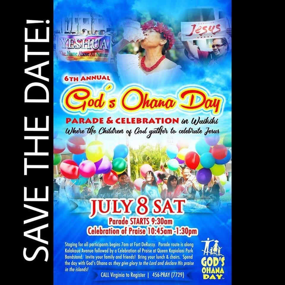 GOD'S OHANA DAY PARADE ** SATURDAY JULY 6, 2017 ** TRAFFIC ADVISORY