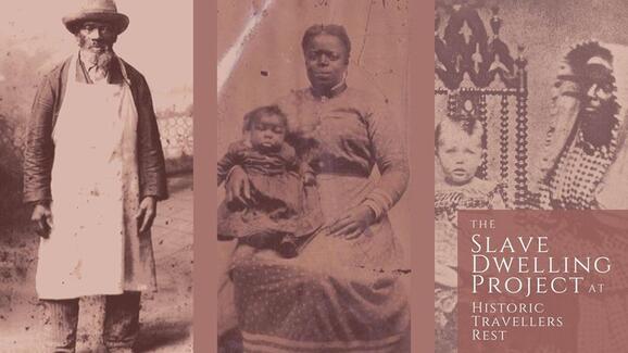 Feb 15 The Slave Dwelling Project At Travellers Rest Nextdoor