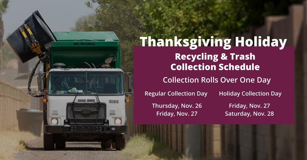 Thanksgiving Holiday Trash and Recycling Collection Schedule (City of