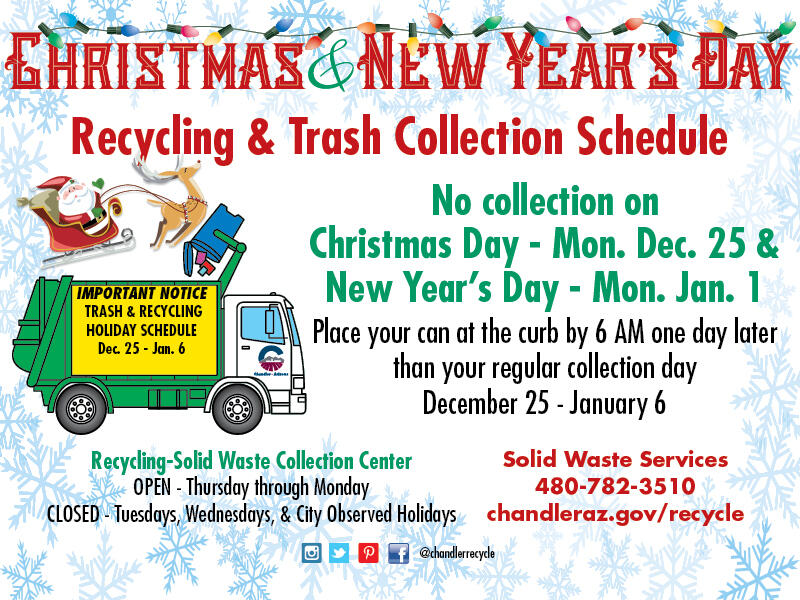 Holiday Trash & Recycling Collection Schedule (City of Chandler
