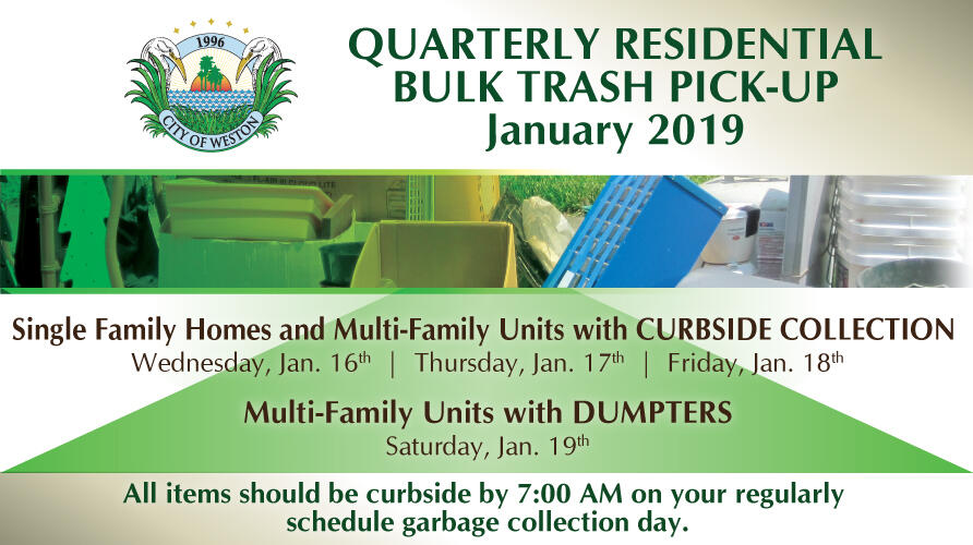 Quarterly Residential Bulk Trash Pickup (City of Weston) — Nextdoor