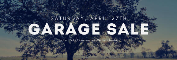 Apr 27 Garage Sale At Tucker Oaks In Winter Garden Nextdoor