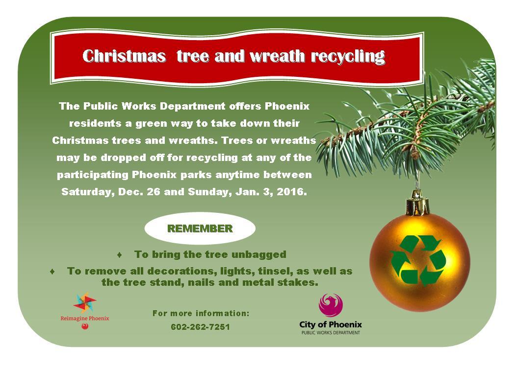 Christmas Recycle Pickup Phoenix Az 2022 Christmas Tree And Wreath Recycling (City Of Phoenix) &Mdash; Nextdoor —  Nextdoor