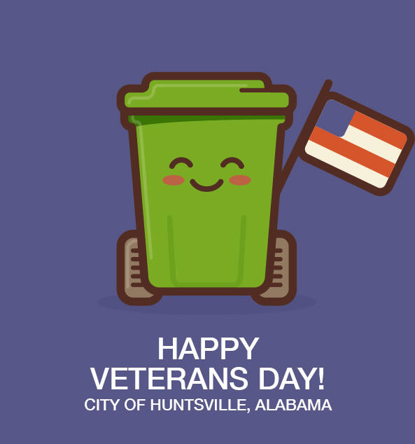 Garbage pick up schedule for Huntsville residents: Veterans Day Week (City of Huntsville