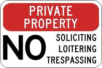 Solicitors Vs City Permits Vs Trespassing Signs And No