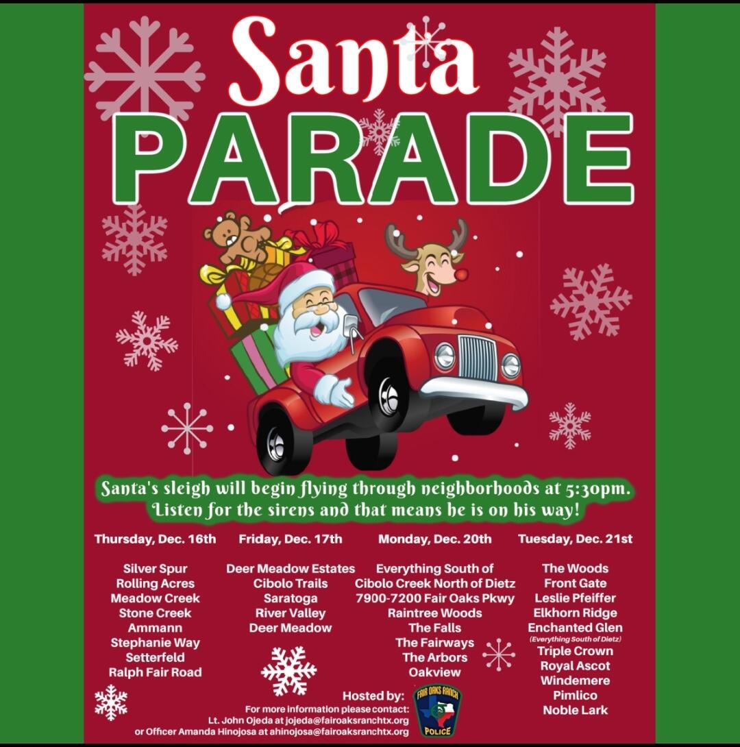 Cibolo Christmas Parade 2022 Santa's Parade Starting This Thursday The 16Th! (Fair Oaks Ranch Police  Department) &Mdash; Nextdoor — Nextdoor
