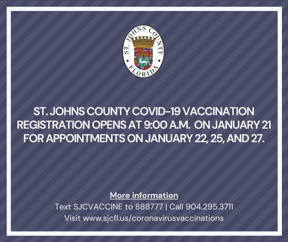 St. Johns County COVID-19 Vaccination Registration Opens 9 ...