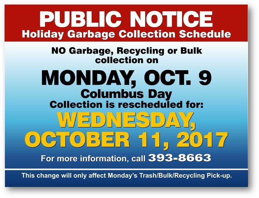 Public Notice Holiday Garbage Collection Schedule Columbus Day (City