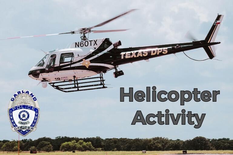 Police Helicopter Activity (Garland Police Department) — Nextdoor